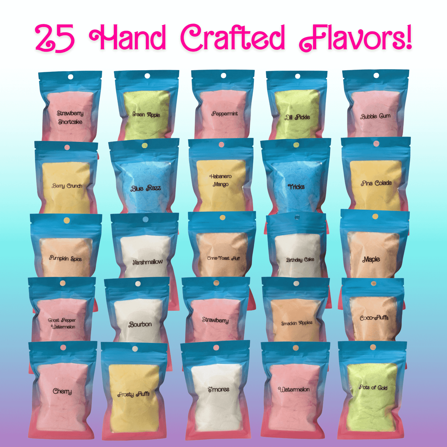 Sampler Pack - 25 Flavors!